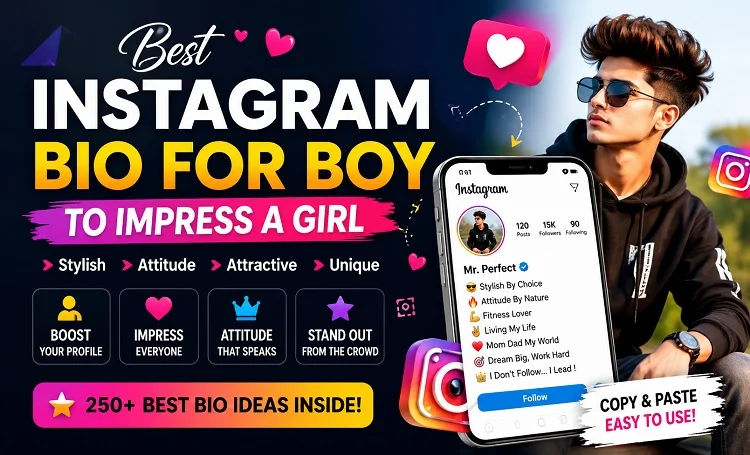 Best Instagram Bio for Boy to Impress a Girl