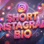 Short Instagram Bio