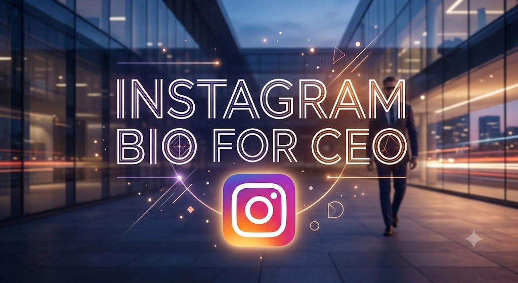 Instagram Bio for CEO